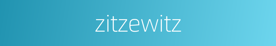 zitzewitz的同义词