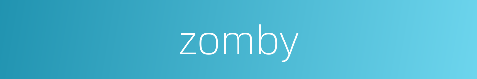zomby的同义词