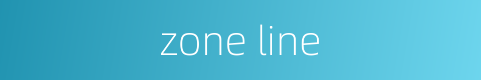 zone line的同义词