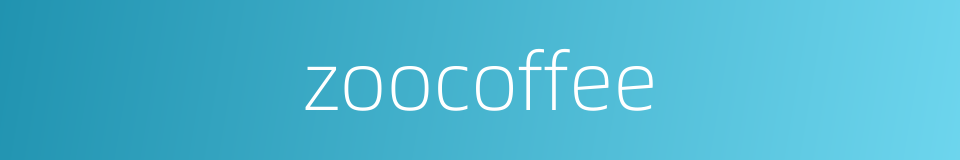zoocoffee的同义词