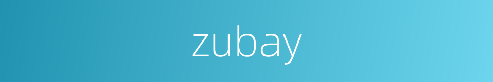 zubay的同义词