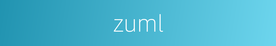 zuml的同义词
